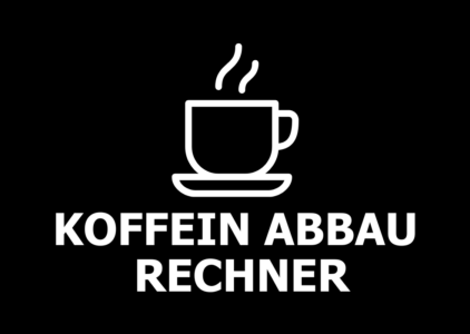 Koffein-Abbau Rechner